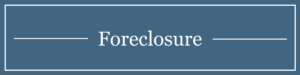 Cases Foreclosure