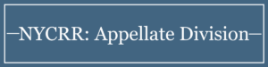 NYCRR Appeals
