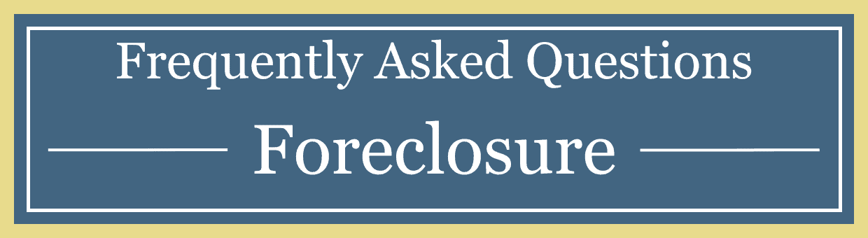 FAQ Foreclosure