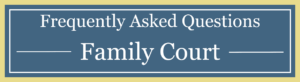 FAQ Family Court
